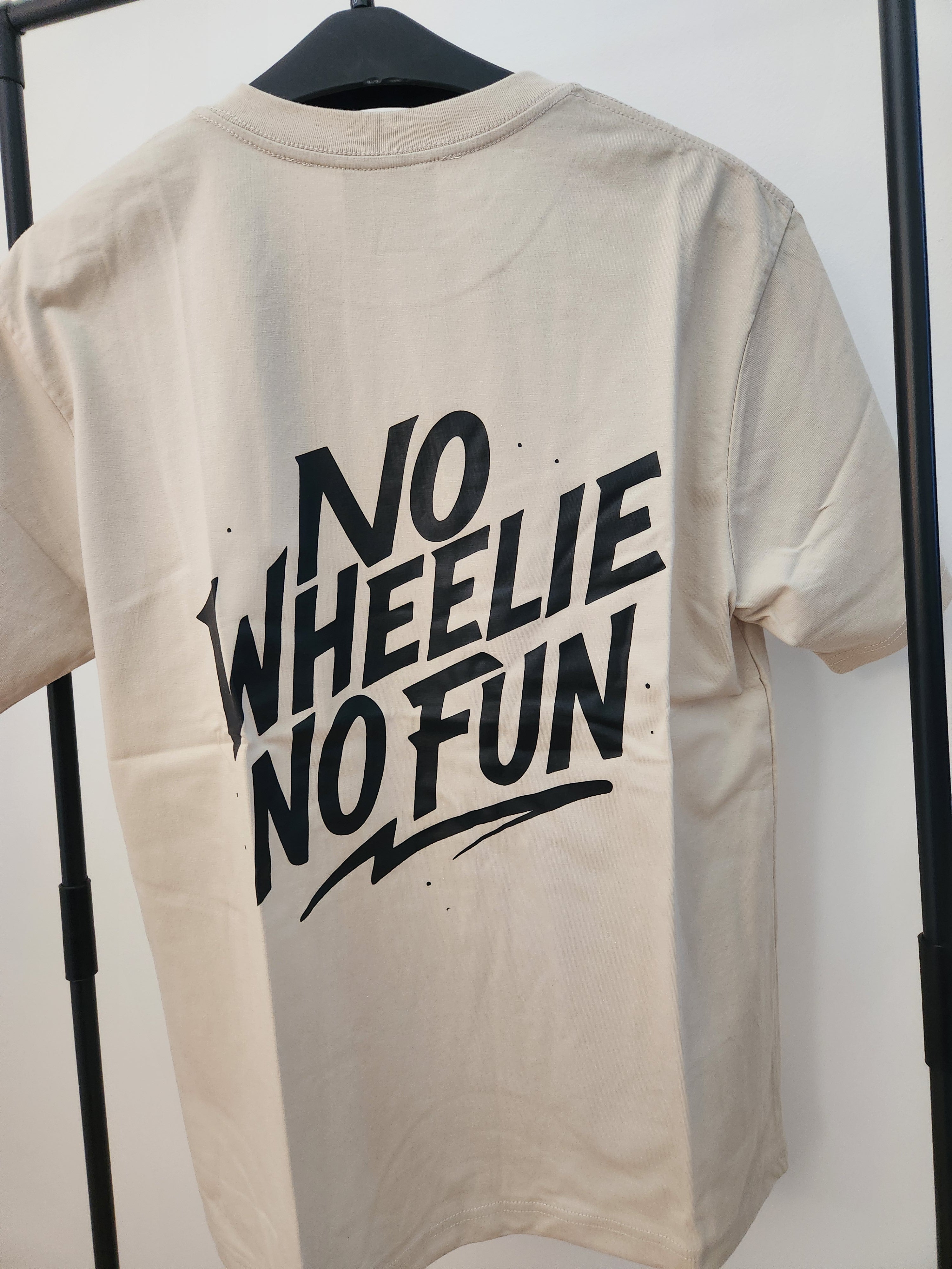 T-Shirt NO WHEELIE NO FUN