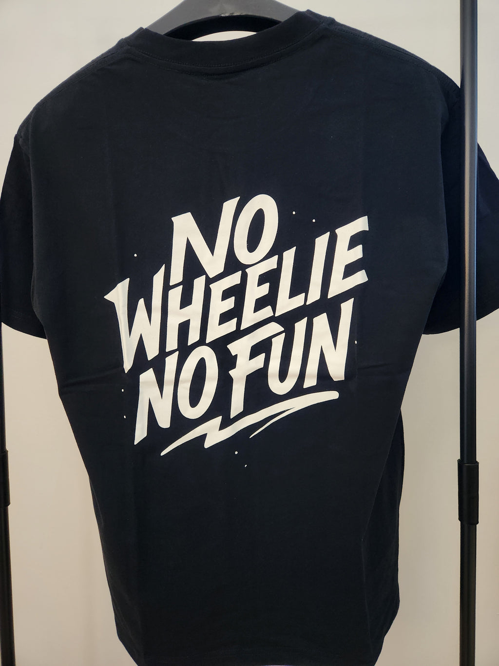 T-Shirt NO WHEELIE NO FUN